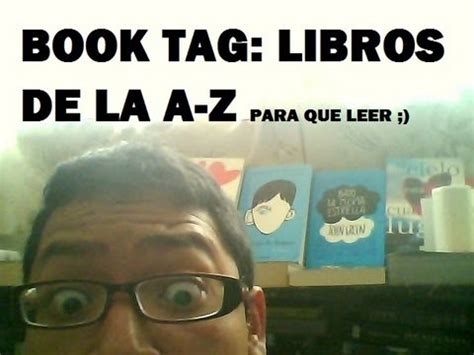 Para Que Leer Book Tag De La A Z Youtube