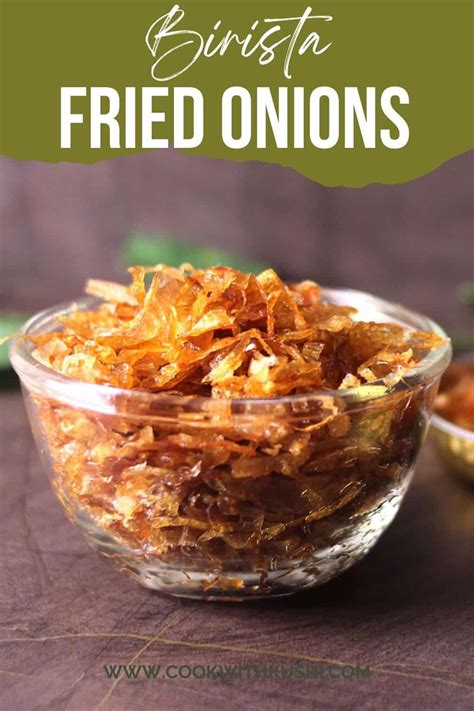 Fried Onions Birista Recipe Cook With Kushi