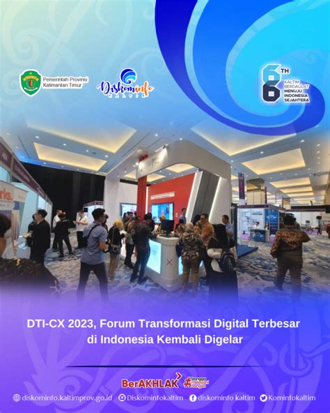 Dti Cx Forum Transformasi Digital Terbesar Di Indonesia Kembali