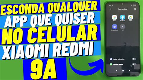 COMO OCULTAR ESCONDER APLICATIVOS NO CELULAR XIAOMI REDMI 9A YouTube