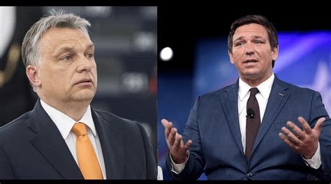 Ron DeSantis and Viktor Orbán: Are Their Policies Similar By Coincidence? - Hungarian Conservative