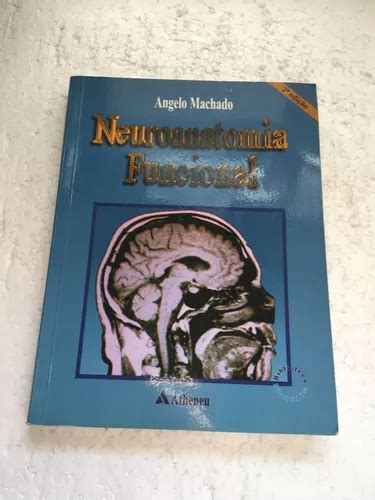 Livro Neuroanatomia Funcional Angelo Machado G Parcelamento Sem Juros