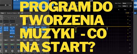 Program Do Tworzenia Muzyki Co Wybra Na Start