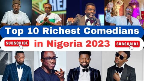 Top 10 Richest Comedians In Nigeria 2023 YouTube