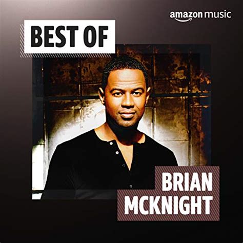 Best Of Brian Mcknight Playlist On Amazon Music Unlimited