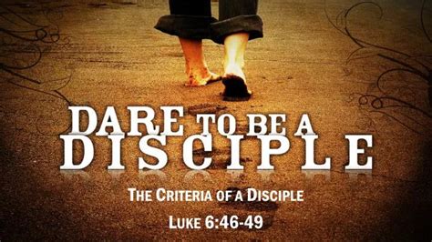 PPT - The Criteria of a Disciple Luke 6:46-49 PowerPoint Presentation ...