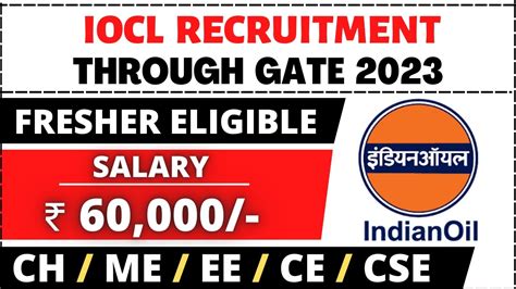 IOCL Recruitment Through Gate 2023 Salary 60 000 Fresher Eligible