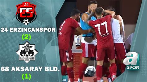 Anagold 24 Erzincanspor 2 1 68 Aksaray Belediyespor TFF 3 Lig Play