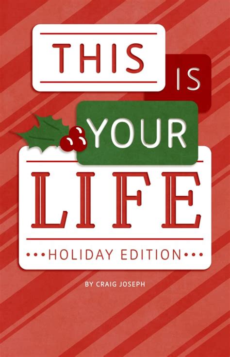 This Is Your Life, Holiday Edition | Scriptmore