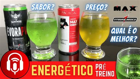 Energético Évora PW Darkness Integral Médica e Max Energy Max Titanium