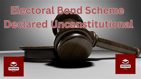 Electoral Bond Scheme Declared Unconstitutional Why