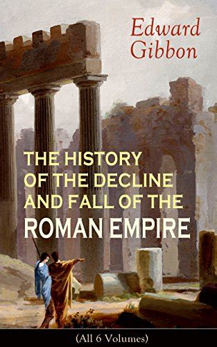 The History Of The Decline And Fall Of The Roman Empire All 6 Volumes