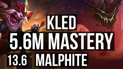 KLED Vs MALPH TOP 5 6M Mastery 1500 Games 6 1 0 Dominating KR