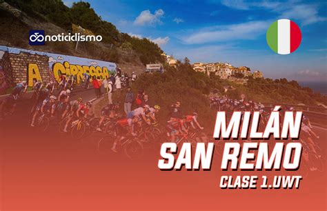 Mil N San Remo Equipos Y Ciclistas Inscritos Noticiclismo