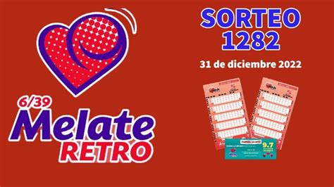 Resultados Melate Retro 1282 Lista De GANADORES Y Premios Hoy 31 De