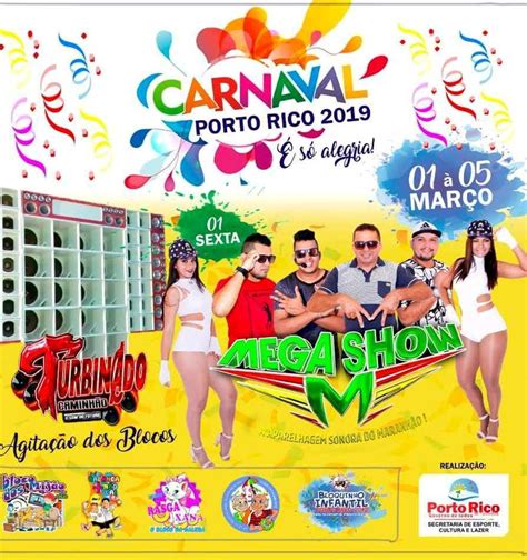 Prefeitura De Porto Rico Divulga Programa O Do Carnaval Blog Do