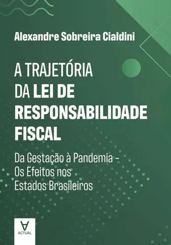 A Trajet Ria Da Lei De Responsabilidade Fiscal Frete Gr Tis