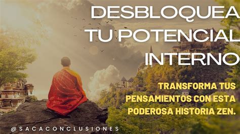 Desbloquea Tu Potencial Interno Transforma Tus Pensamientos Con Esta