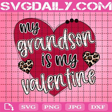 My Grandson Are My Valentines Svg Svgdaily Daily Free Premium Svg Files