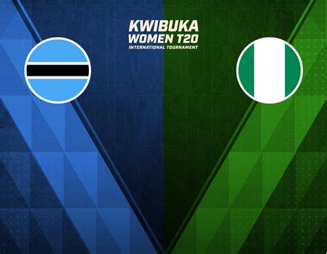 Botswana Women Vs Nigeria Women Match 15 Match Team Squad List Kwibuka