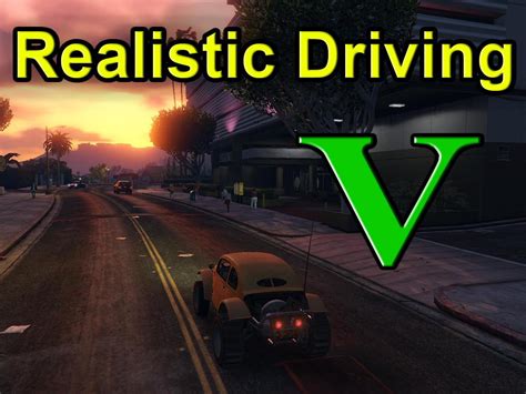 Realistic Driving V Gta5