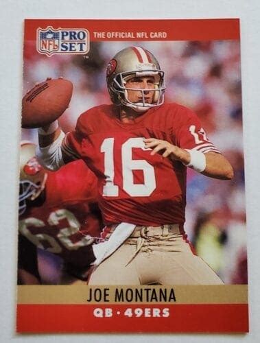 Joe Montana Pro Set 1990 Nfl Sporting Card 293 San Francisco 49ers