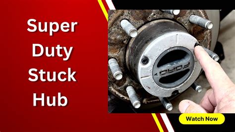 Fixing A Stuck Ford Super Duty Locking Hub For Free Youtube