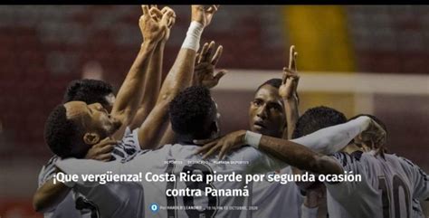 Reprobados y vergüenza La prensa de Costa Rica se pone dura tras la