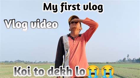 My First Vlog 🥹🥹my First Vlogkoi To Dekh Lo 🥹🥹 Please Support 😭😭