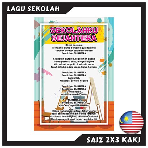 Lagu Negaraku Lagu Sekolahku Sejahtera Bunting Saiz 2x3 Kaki Poster