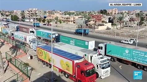 Aide Humanitaire Gaza Les Convois Se Rapprochent De Rafah Vid O