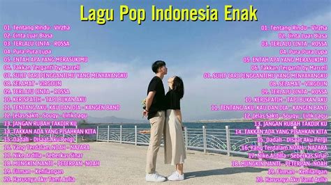 Lagu Pop Indonesia Enak Didengar Waktu Jam Santai Anda Ipank