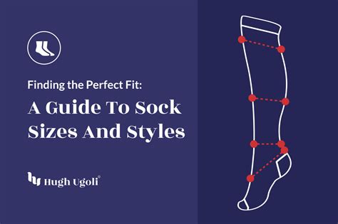 Finding The Perfect Fit A Guide To Sock Sizes And Styles Hugh Ugoli