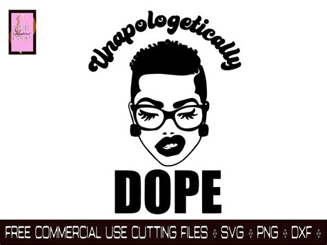 Unapologetically Dope Svg Dope Svg Black Girl Svg Afro Svg Etsy