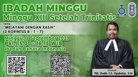 IBADAH MINGGU KE XIII SETELAH TRINITATIS MINGGU 3 SEPTEMBER 2023