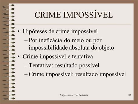 O Que é Crime Impossivel Exemplo Vários Exemplos