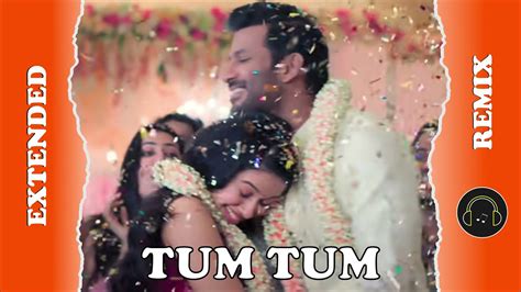 Tum Tum Tamil Song Hd Extended Remix Enemy Vishal Arya Anand