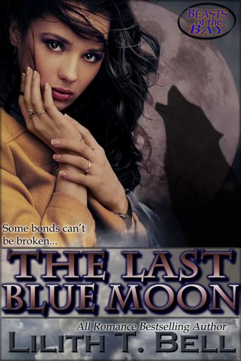 The Last Blue Moon | The World of Lilith T. Bell