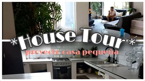 Mini House Tour Casa Peque A Tipo Infonavit Youtube