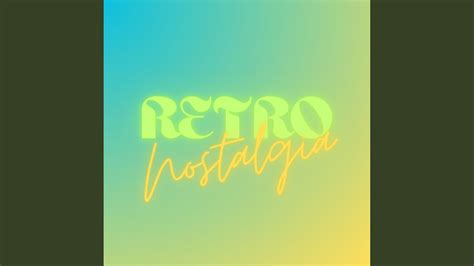 Retro Nostalgia YouTube