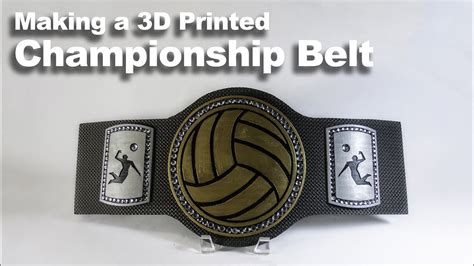 How To Make A 3d Printed Championship Belt Diy Tutorial Youtube