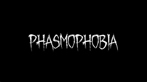 Phasmophobia Youtube