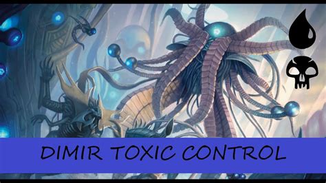 Dimir Toxic Control Mtg Arena Standard Youtube