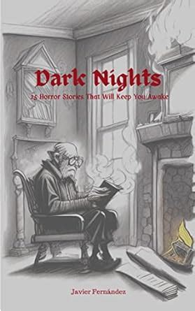 Amazon Dark Nigths 25 Horror Stories That Will Keep You Awake