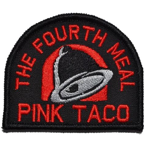 Pink Taco The Fourth Meal 3 Inch Arch Patch