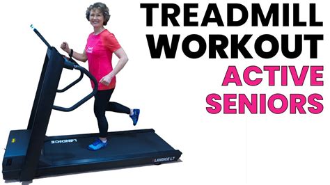 Treadmill Workout For Active Seniors YouTube