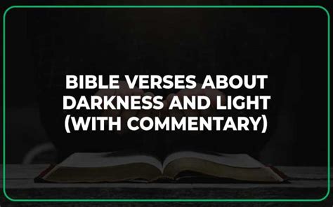 25 Bible Verses About Darkness and Light (With Commentary) - Scripture ...