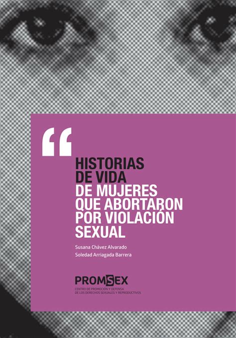 Pdf Historias De Vida De Mujeres Que Abortaron Por Violación Sexual