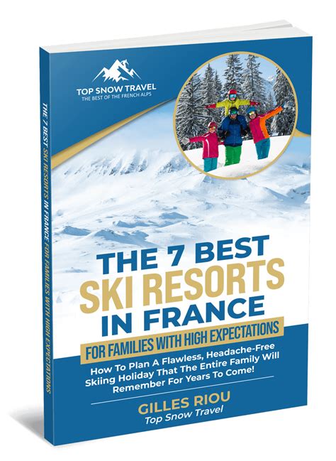 The 7 Best Ski Resorts in France For Families