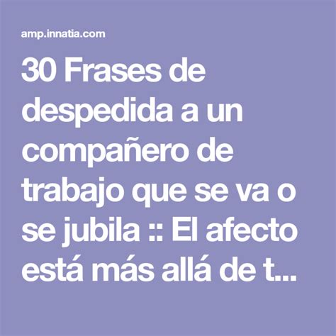 30 frases de despedida a un compañero de trabajo que se va o se jubila